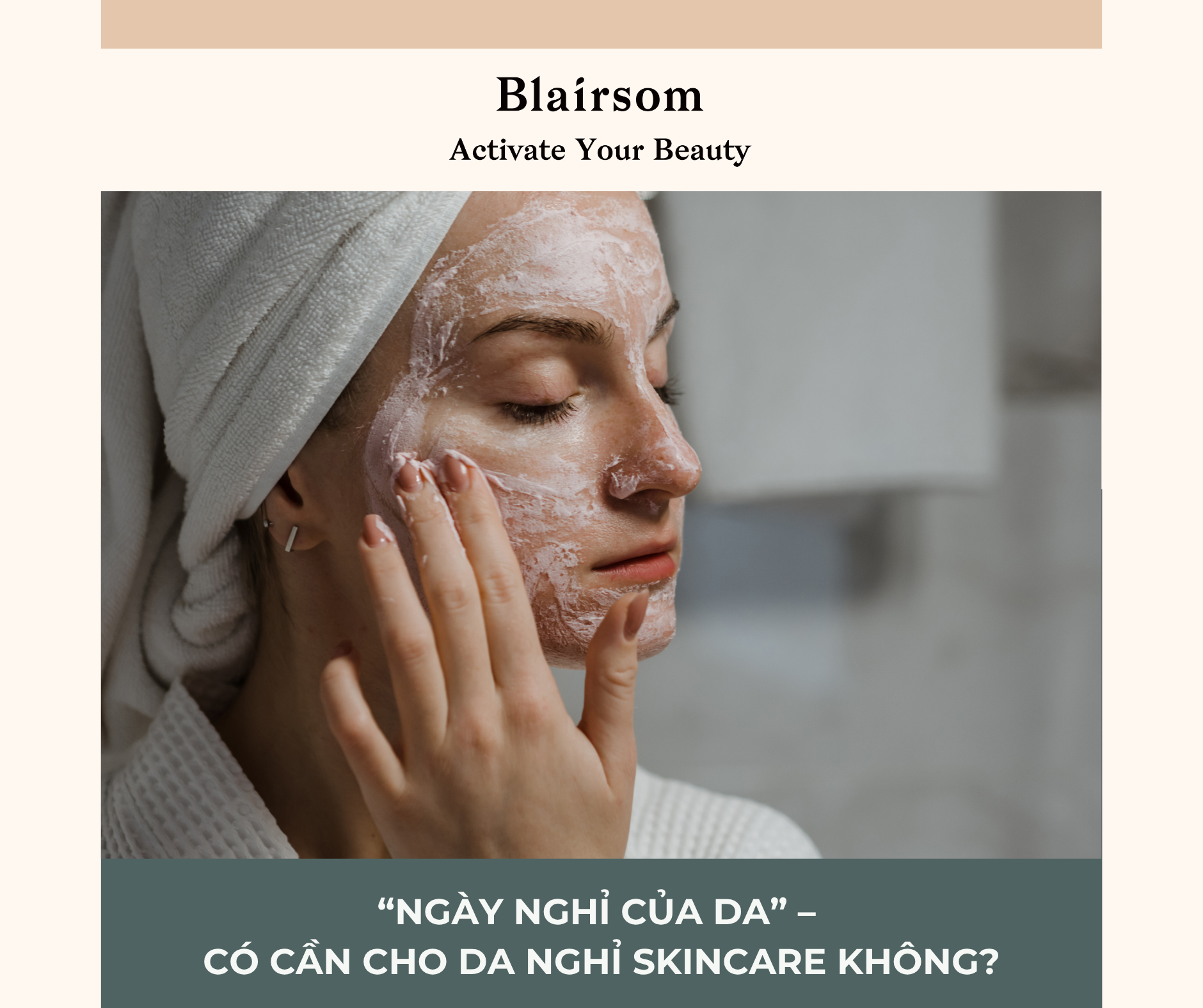 🌿 “NGÀY NGHỈ CỦA DA” – CÓ CẦN CHO DA NGHỈ SKINCARE KHÔNG?