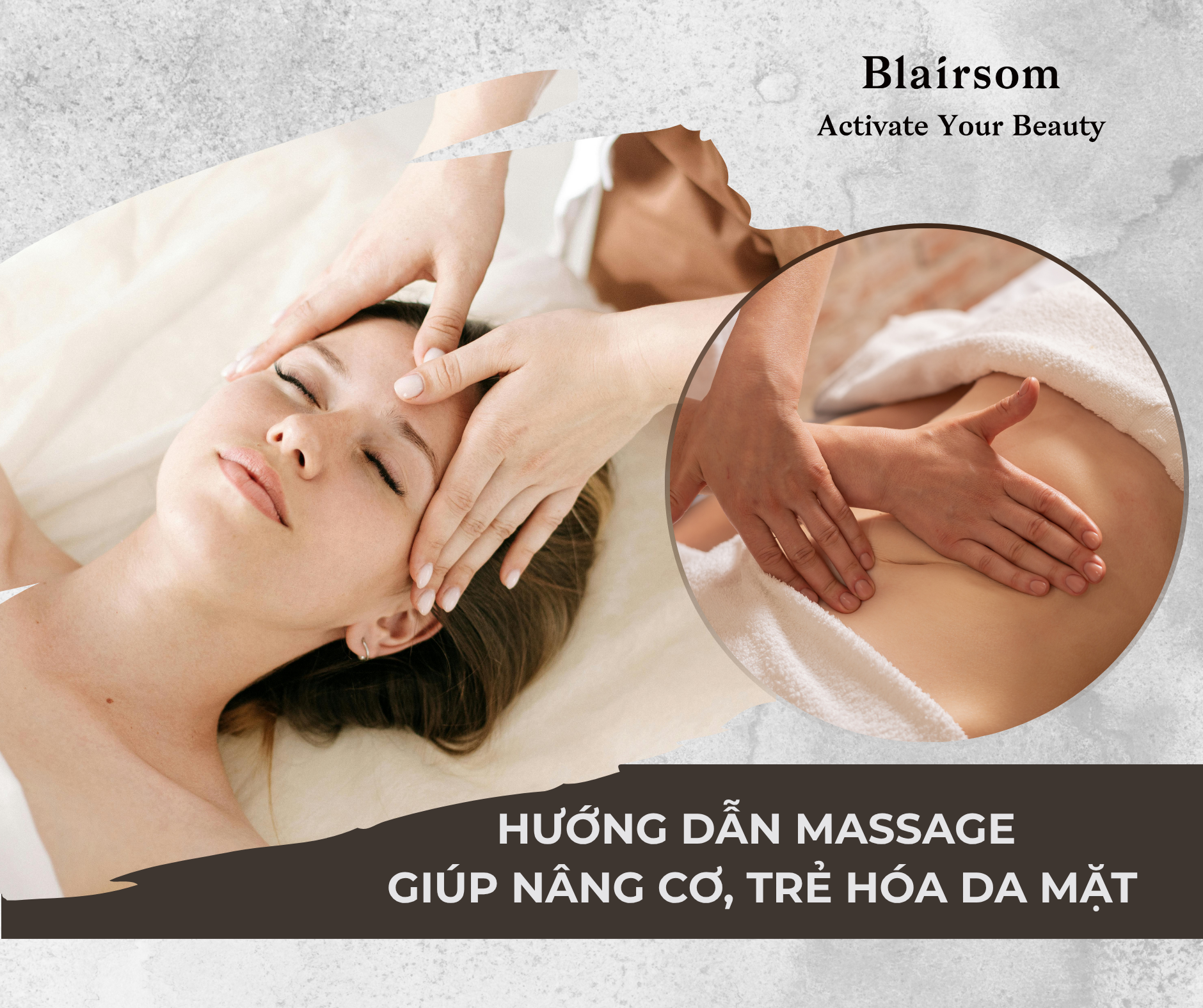 HƯỚNG DẪN MASSAGE GIÚP NÂNG CƠ, TRẺ HÓA DA MẶT