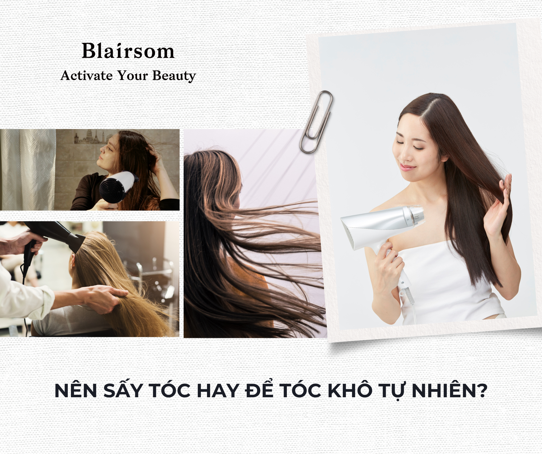 🤷‍♀️ NÊN SẤY TÓC HAY ĐỂ TÓC KHÔ TỰ NHIÊN  ? 