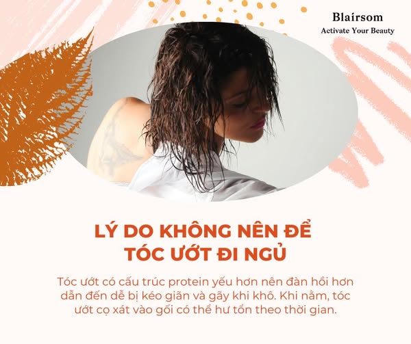 LÝ DO KHÔNG NÊN ĐỂ TÓC ƯỚT ĐI NGỦ