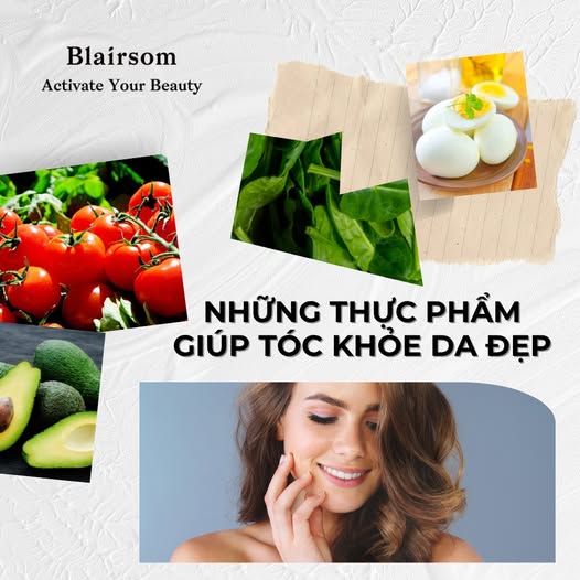 NHỮNG THỰC PHẨM GIÚP TÓC ĐẸP, DA KHỎE