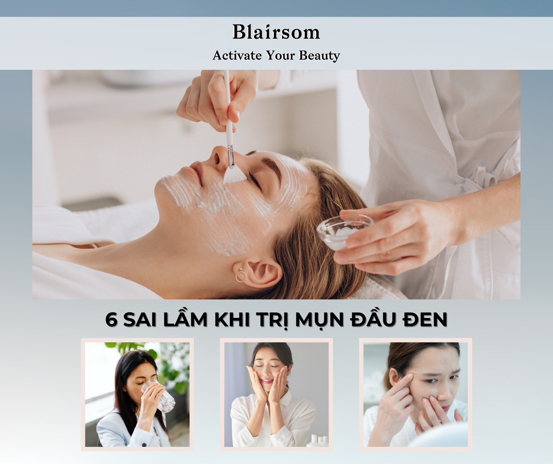💥 6 SAI LẦM KHI TRỊ MỤN ĐẦU ĐEN